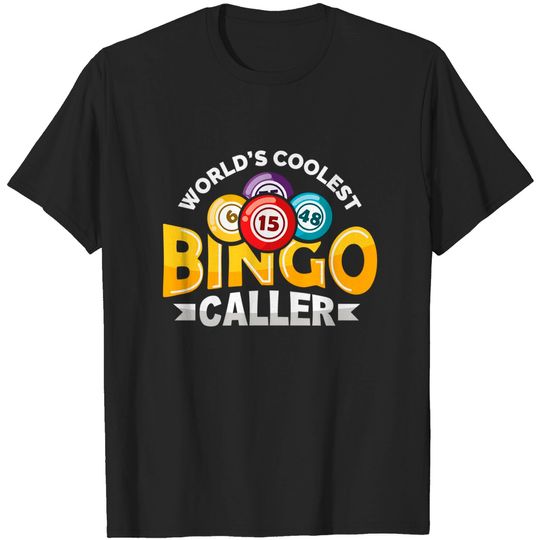 Discover World's Coolest Bingo Caller Lucky Bingo Player T-Shirt