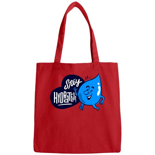 Discover Stay Hydrated! - Water - Bags
