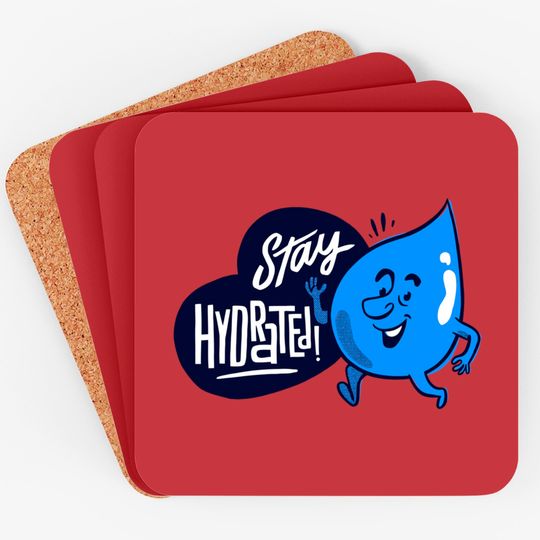 Discover Stay Hydrated! - Water - Coasters