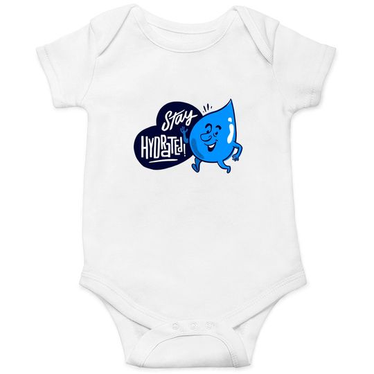 Discover Stay Hydrated! - Water - Onesie