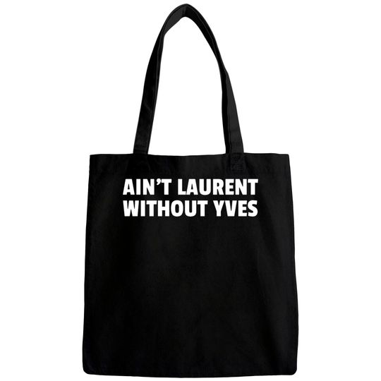 Discover Aint Laurent Without Yves Bags