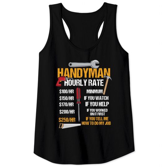 Discover Mens Womens Handyman Hourly Rate, Handyman Clothing Tank Tops