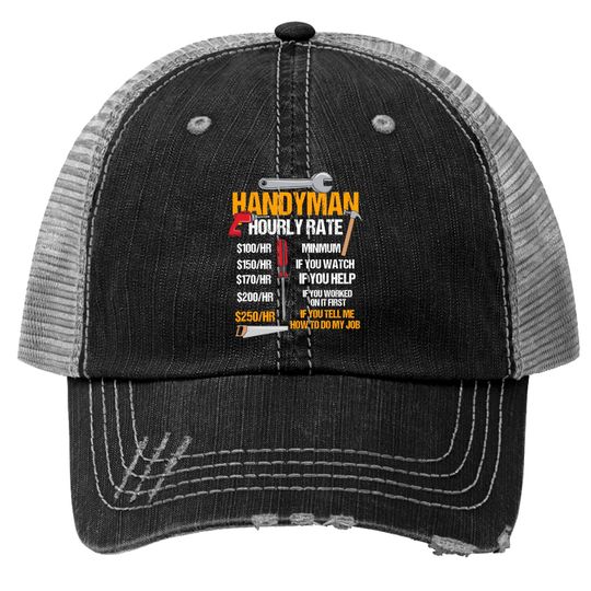 Discover Mens Womens Handyman Hourly Rate, Handyman Clothing Trucker Hats