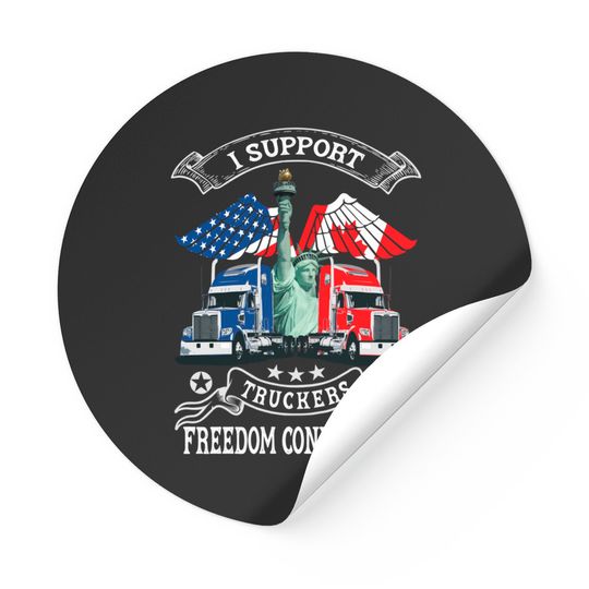 Discover I Support Truckers Freedom Convoy 2022, Is Truckers Support Sticker