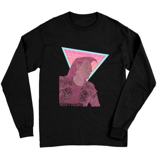 Discover Roxy Music // Bryan Ferry Fan Tribute - Roxy Music - Long Sleeves