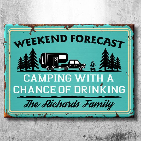 Discover Camping With A Chance Of Drinking - Personalized Camping Metal Sign