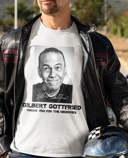 Discover RIP Legendary Comedian Gilbert Gottfried T Shirt