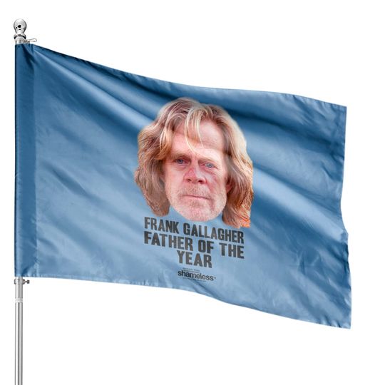 Discover Shameless Merch House Flags Father