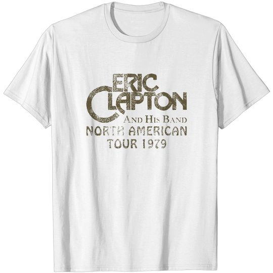 Discover Eric Clapton And His Band Tour 79  T Shirt