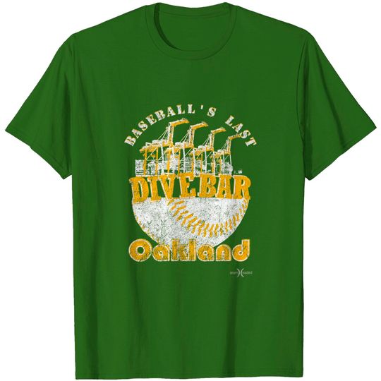 Discover Vintage Oakland: Baseball's Last Dive Bar T-Shirt