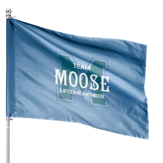 Discover Team MOOSE Lifetime Member - Moose - House Flags