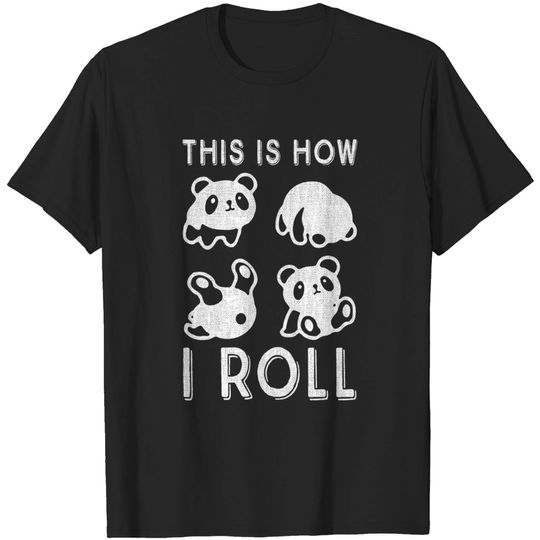 Discover This Is How I Roll Baby Panda Cute Little Bear Panda T-Shirt