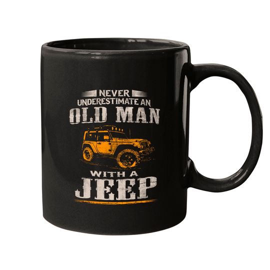 Discover Old Man's Jeep Mug - Jeep For Men - Mugs