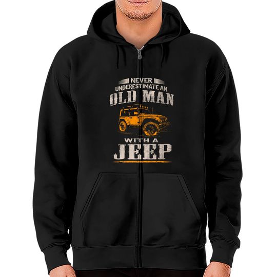 Discover Old Man's Jeep Shirt - Jeep For Men - Zip Hoodies
