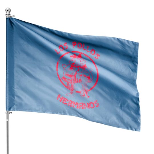 Discover Los pollos hermanos - Breaking Bad - House Flags