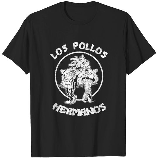 Discover Los Pollos Hermanos - Black and White - Distressed - Los Pollos Hermanos - T-Shirt