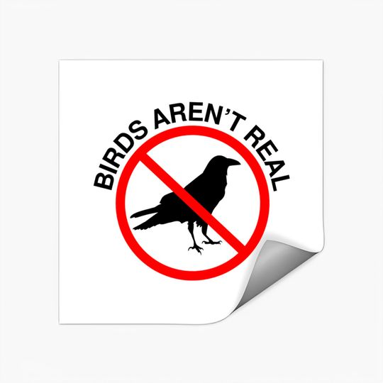 Discover Birds Aren't Real Prohibited Sign Premium Stickers