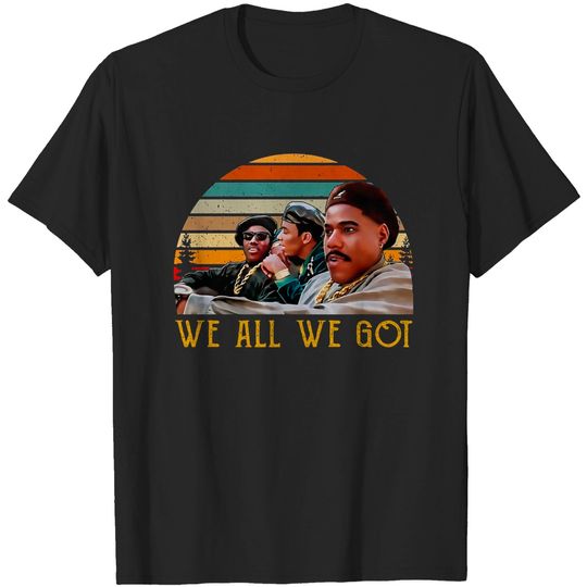 Discover New Jack City Shirt We All We Got T Shirt
