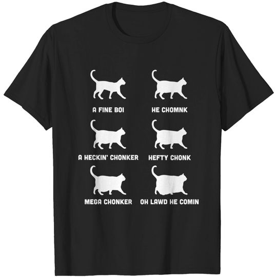 Discover Funny Cats Meme, Chonk Cat Chart T-Shirt