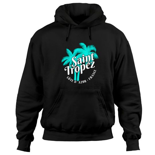 Discover Saint Tropez Côte D Azur France Beach Hoodies