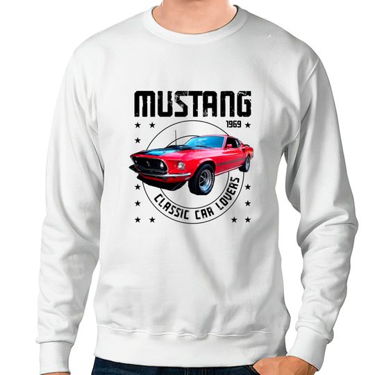 Discover Classic Car Mustang Mach One 1969 - Classic Car - Sweatshirts