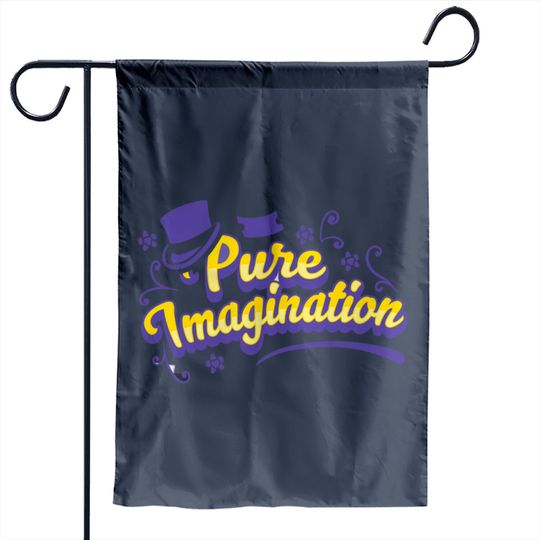 Discover Pure Imagination - Willy Wonka - Willy Wonka - Garden Flags