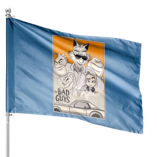 Discover The Bad Guys 2022 Film , The Bad Guys Movie 2022 Classic House Flags