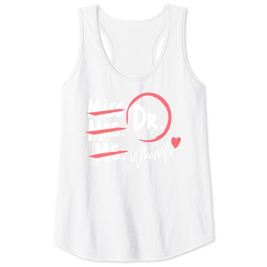 Discover Doctor Gifts M I S S M R S. D R. M S Tank Tops