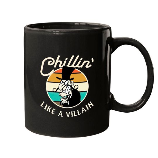 Discover Chillin Like A Villain - Cartoon Villain - Mugs