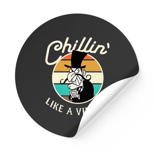 Discover Chillin Like A Villain - Cartoon Villain - Stickers