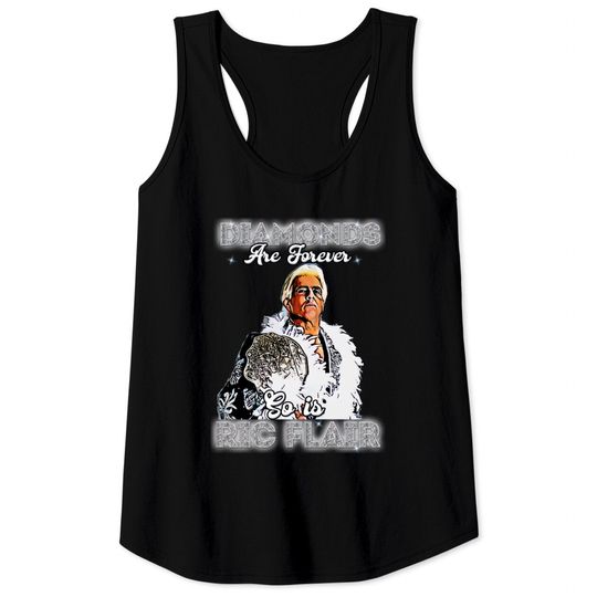 Discover Diamonds are forever - Ric Flair - Tank Tops