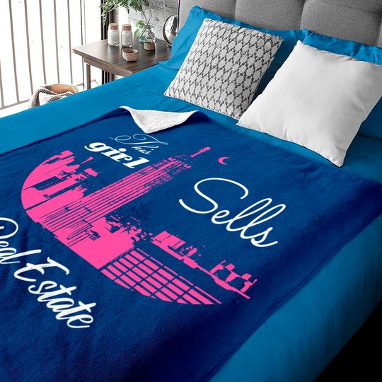 Discover this girl sells real estate - Real Estate - Baby Blankets