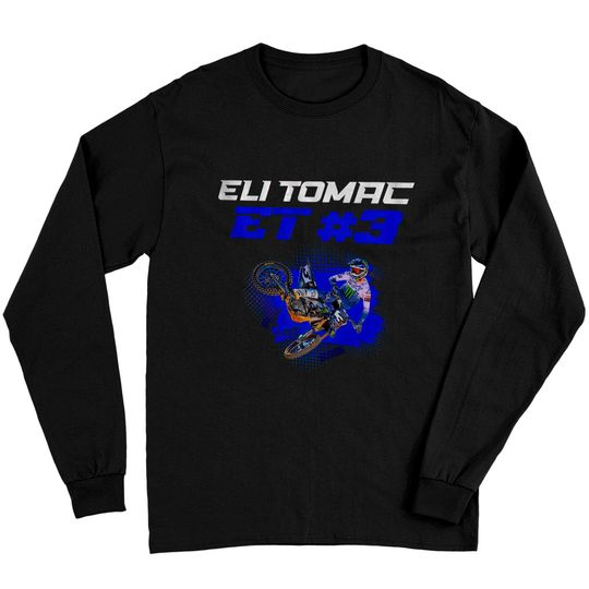 Discover Eli Tomac Long Sleeves, Eli Tomac 3, ET3 2022, Motorcycle Racer Long Sleeves