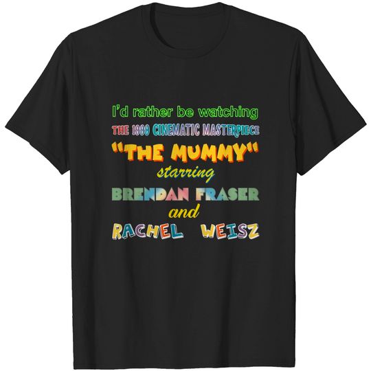 Discover The Mummy //\\\///\// Meme Lover Original Design - Brendan Fraser - T-Shirt