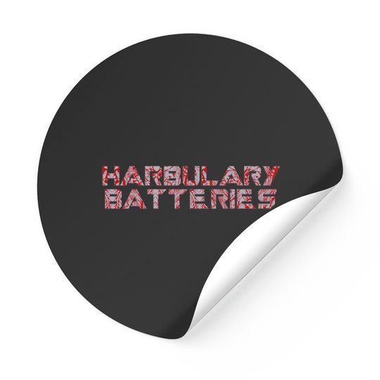 Discover Harbulary Batteries - Harbulary Batteries Drax - Stickers