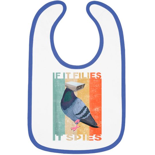 Discover If It Flies It Spies Birds Are Not Real Dove Camera Bibs