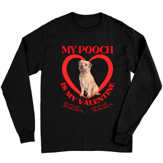 Discover My Pooch Is My Valentine Long Sleeve Shirt - Ideal for Pet Lovers