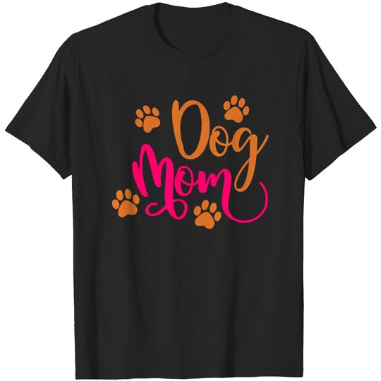 Discover Dog Mom For Mothers Day Funny Dog Mom Mothers Day T-Shirts