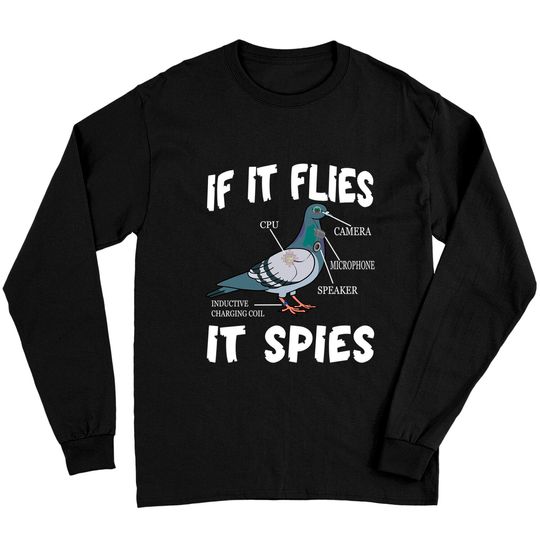 Discover Birds Are Not Real Funny Bird Spies Conspiracy Theory Birds Long Sleeves