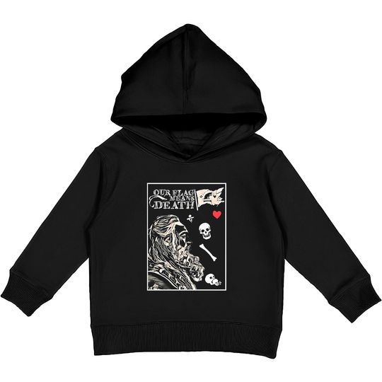 Discover Our Flag Means Death Classic Kids Pullover Hoodies