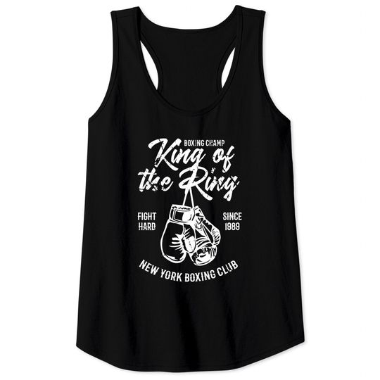 Discover King of The Ring - Boxing Gloves - Tank Tops