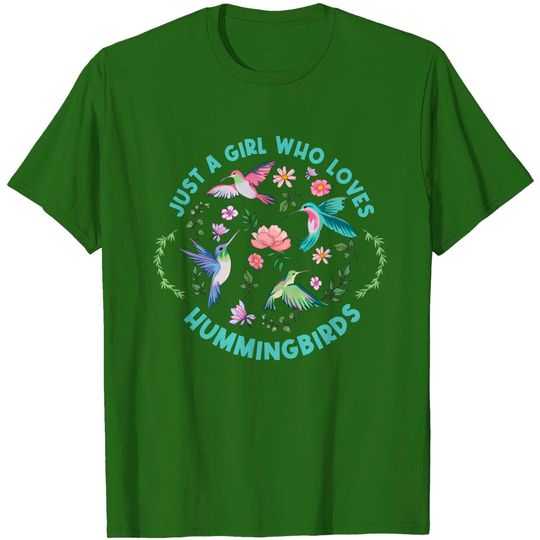 Discover Just A Girl Who Loves Hummingbirds T-shirt