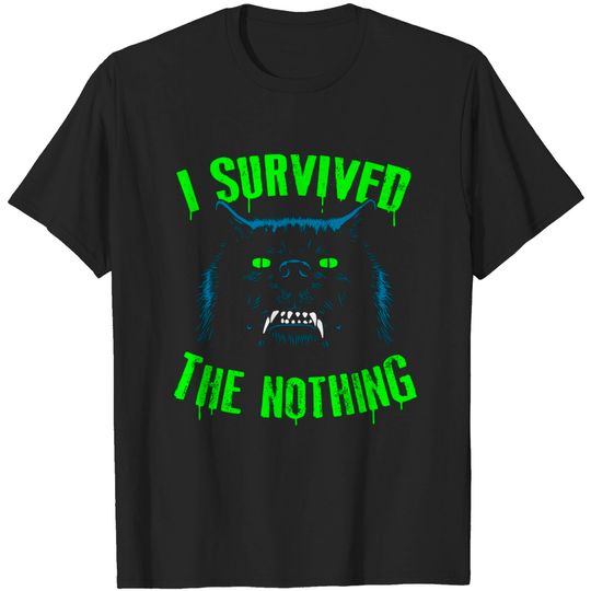 Discover I Survived The Nothing - Neverending Story - T-Shirt