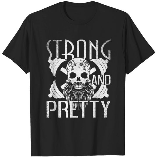 Discover Strong and Pretty Strongman Gym Vintage - Strong And Pretty - T-Shirt
