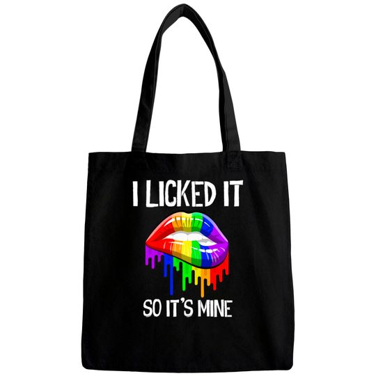 Discover I Licked It So It's Mine Bags