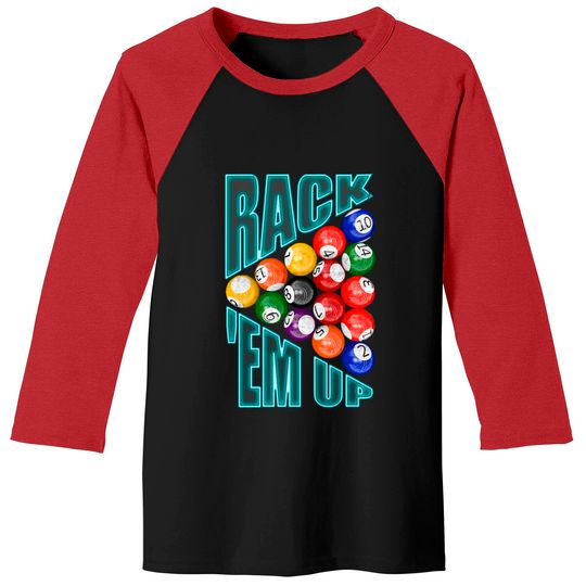 Discover Rack’em Up Billiards - Pool Player - Baseball Tees