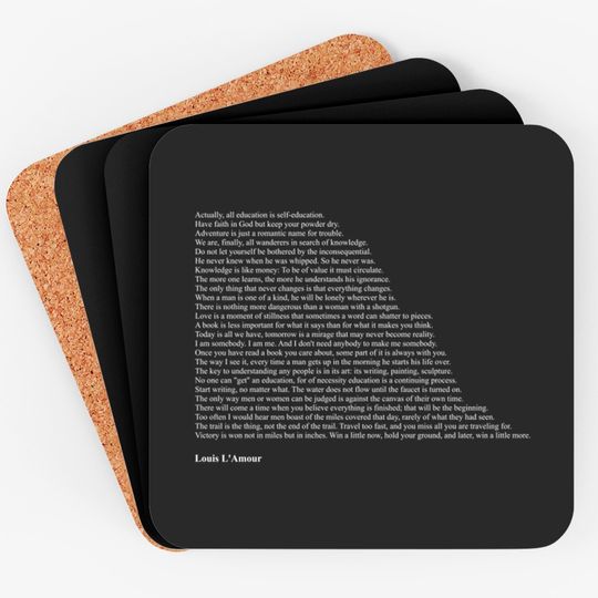 Discover Louis L'Amour Quotes - Louis Lamour - Coasters