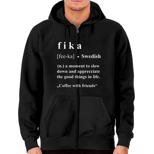 Discover Coffee Dictionary Fika Sweden Cafe Gift Zip Hoodies