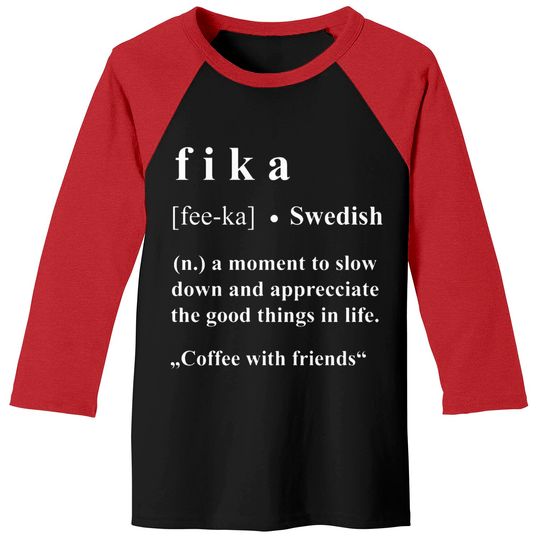 Discover Coffee Dictionary Fika Sweden Cafe Gift Baseball Tees