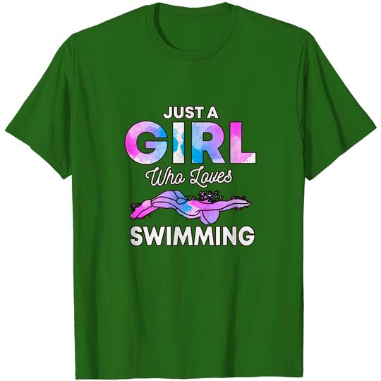 Discover Just A Girl Who Loves Swimming Swim Swimmer Gift Swimming T-Shirt